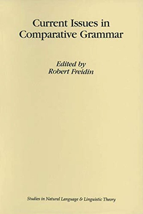 Current Issues In Comparative Grammar-..