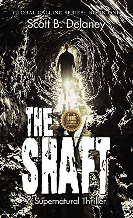The Shaft: A Supernatural Thriller-..