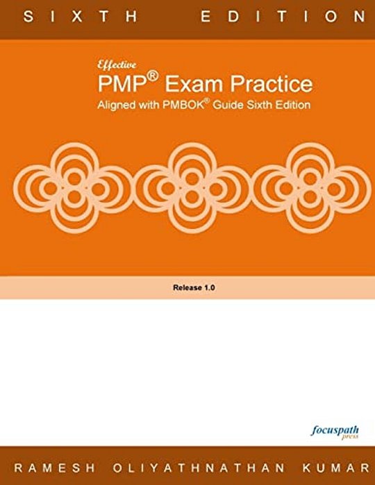 Effective Pmp Exam Practice Aligned With Pmbok Sixth Edition-..