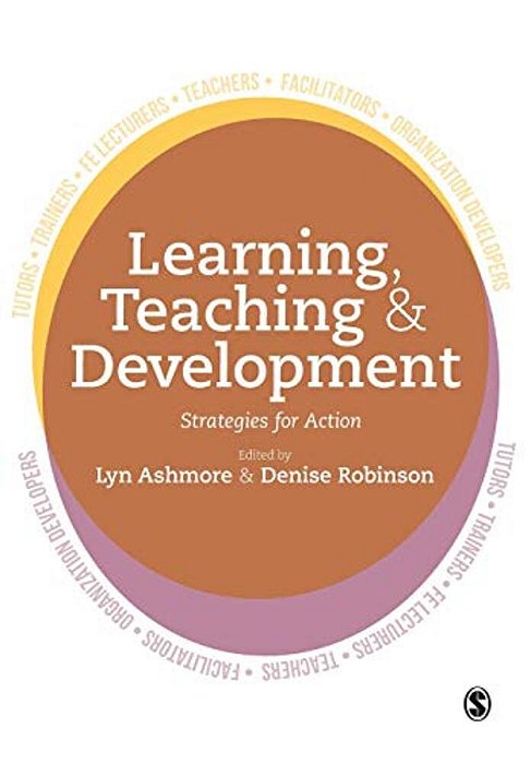 Learning, Teaching And Development: Strategies For Action-..