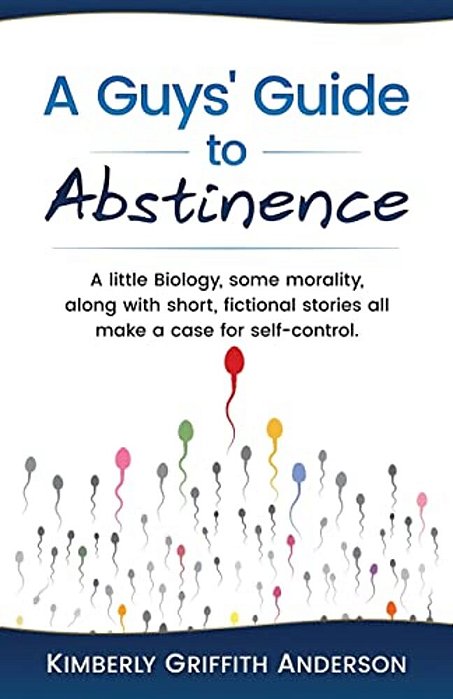 A Guys' Guide To Abstinence-..