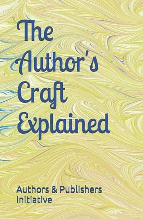The Author's Craft Explained-..