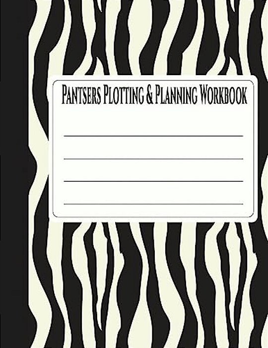 Pantsers Plotting & Planning Workbook 23-..