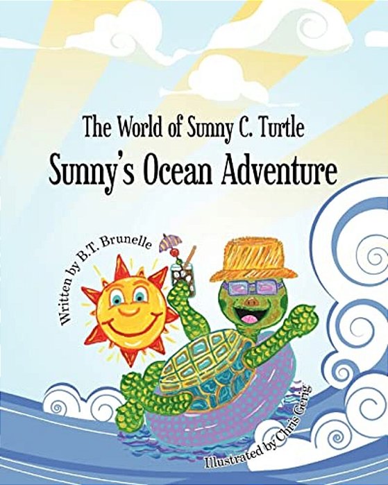 Sunny's Ocean Adventure: The World Of Sunny C. Turtle-..