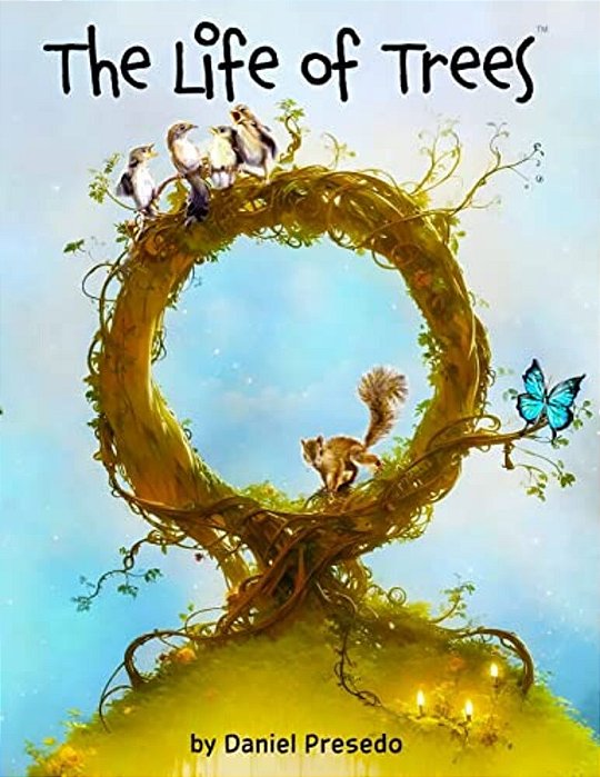 The Life Of Trees-..