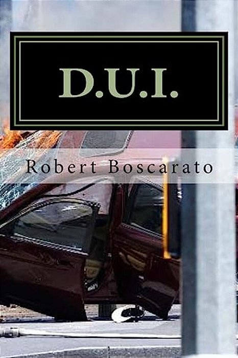 D. U. I.: The Deadly Times Square Rampage... -..