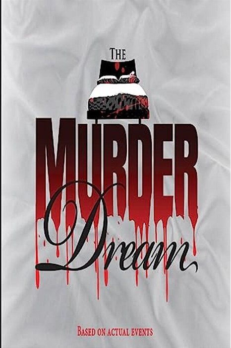 The Murder Dream-..