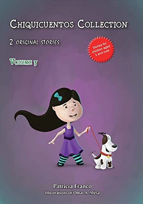 Chiquicuentos Collection Volume 3: Lucky, We Are All Equal-..