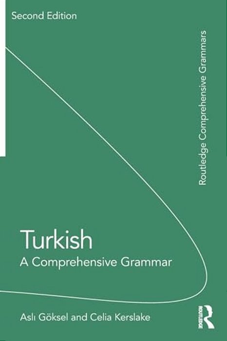 Turkish: A Comprehensive Grammar-..