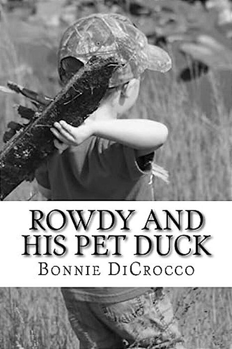 Rowdy And His Pet Duck-..