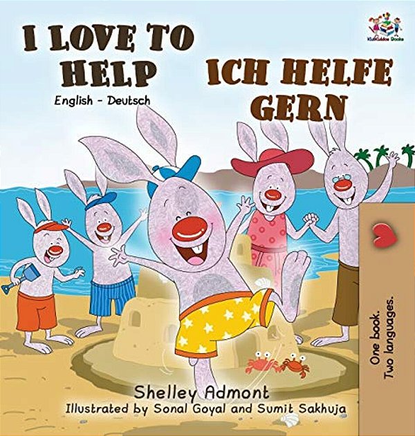 I Love To Help Ich Helfe Gern: English German Bilingual Edition-..
