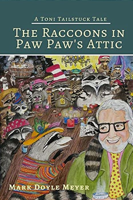 The Raccoons In Paw Paw's Attic-..