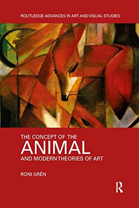 The Concept Of The Animal And Modern Theories Of Art-..