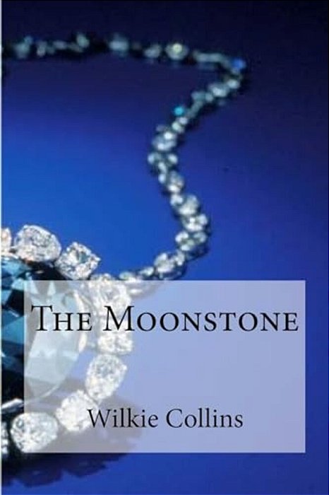 The Moonstone-..