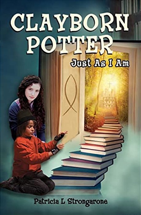 Clayborn Potter: Just As I Am-..