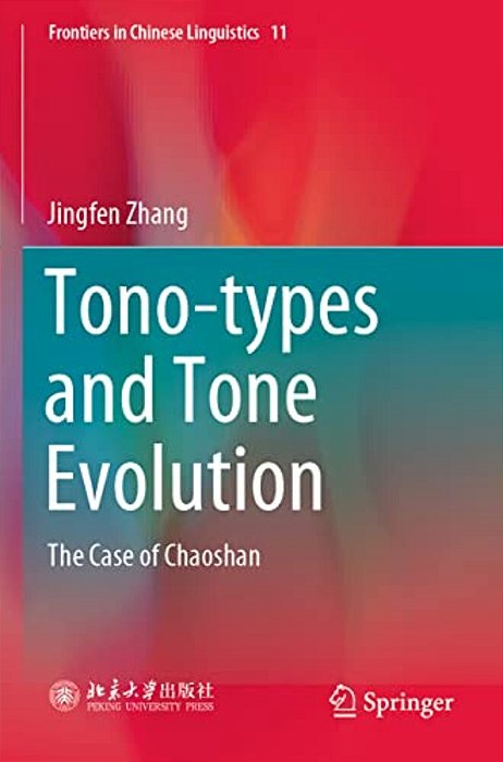 Tono-Types And Tone Evolution: The Case Of Chaoshan-..
