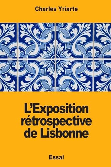 L'Exposition Rétrospective De Lisbonne-..