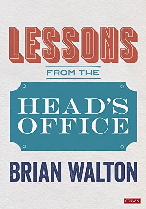 Lessons From The Head's Office-..