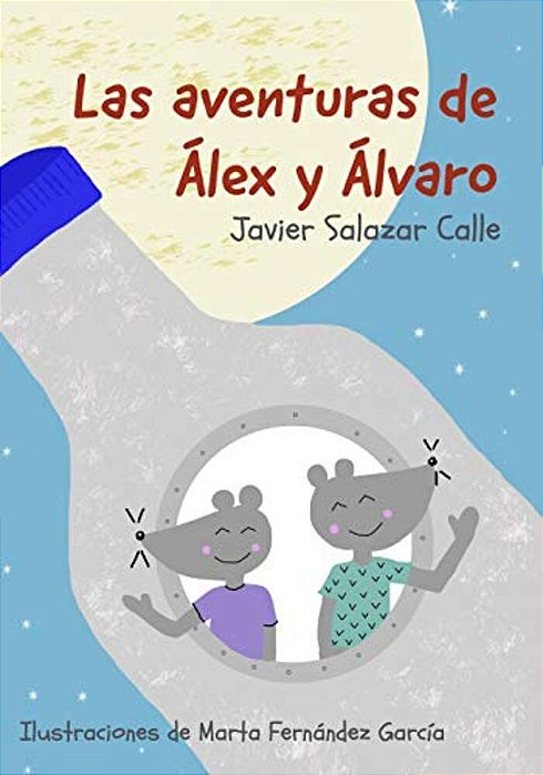 Las Aventuras De Álex Y Álvaro-..