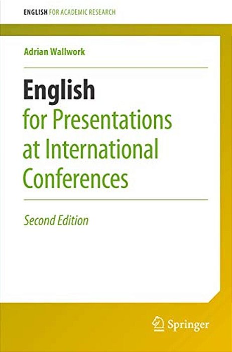 English For Presentations At International Conferences-..