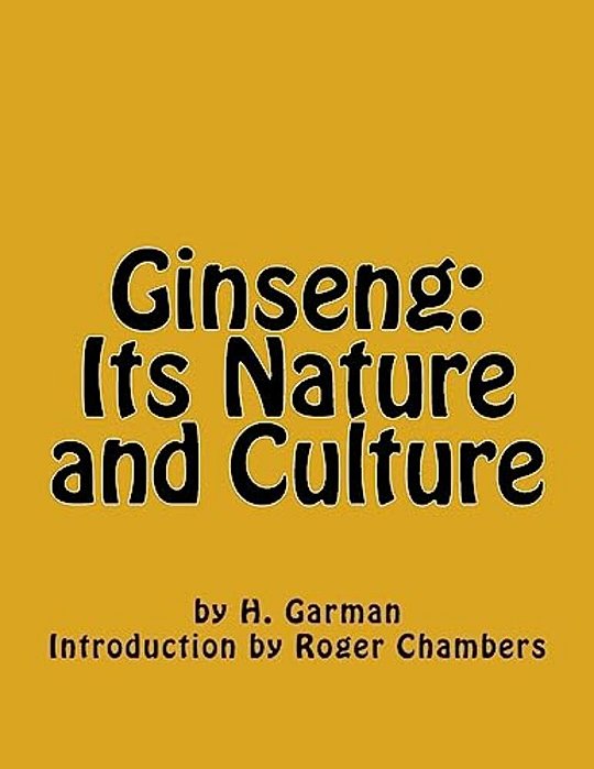 Ginseng: Its Nature And Culture-..