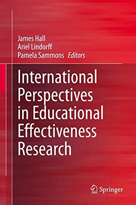 International Perspectives In Educational Effectiveness Research-..