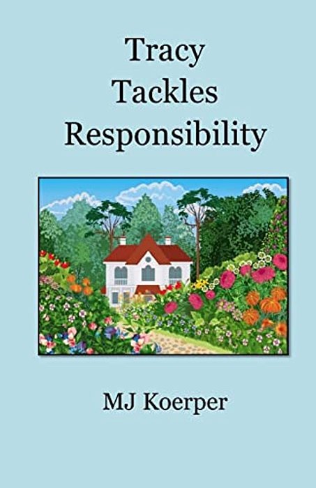 Tracy Tackles Responsibility-..