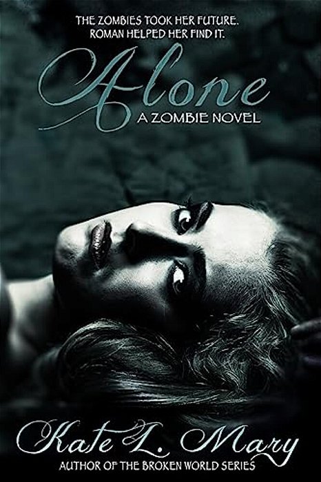 Alone: A Zombie Novel-..