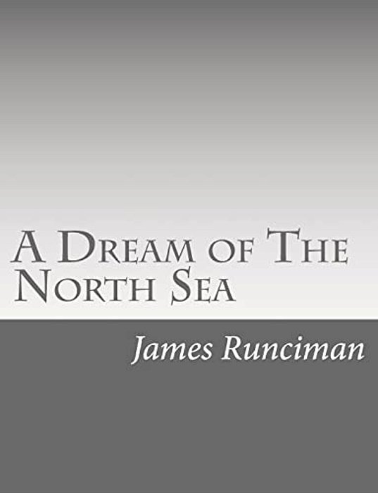 A Dream Of The North Sea-..