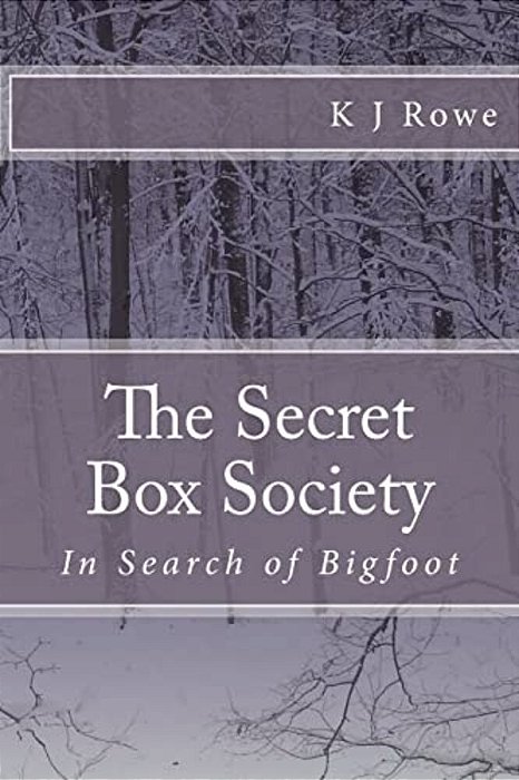 The Secret Box Society: In Search Of Bigfoot: In Search Of Bigfoot-..