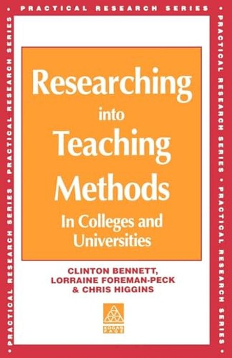 Researching Into Teaching Methods: In Colleges And Universities-..