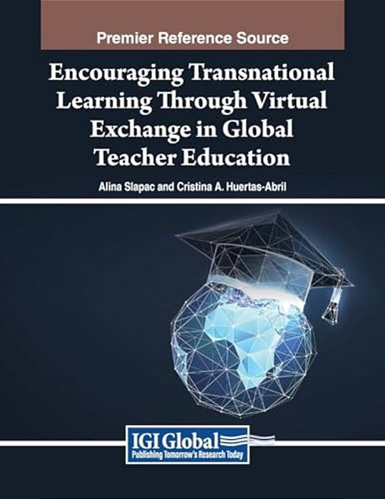 Encouraging Transnational Learning Through Virtual Exchange In Global Teacher Education-..