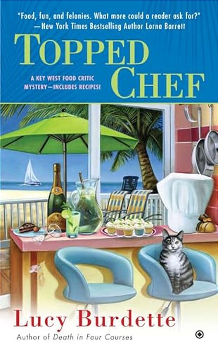 Topped Chef: A Key West Food Critic Mystery-..