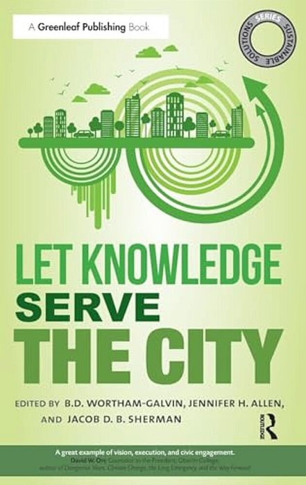 Sustainable Solutions: Let Knowledge Serve The City-..