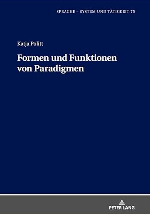 Formen Und Funktionen Von Paradigmen-..
