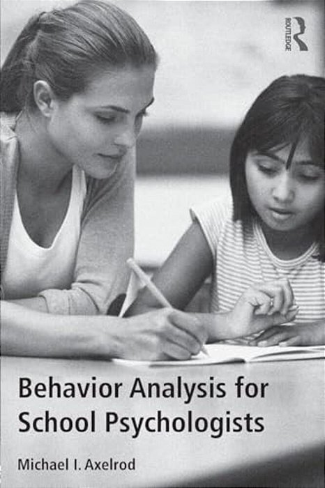 Behavior Analysis For School Psychologists-..