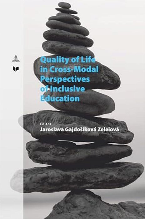 Quality Of Life In Cross-Modal Perspectives Of Inclusive Education-..
