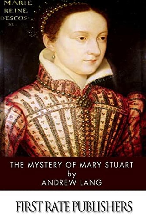 The Mystery Of Mary Stuart-..