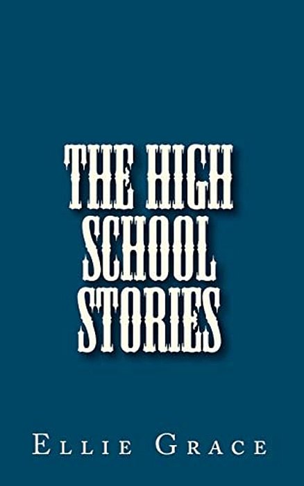The High School Stories-..
