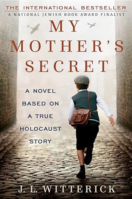My Mother's Secret: Based On A True Holocaust Story-..