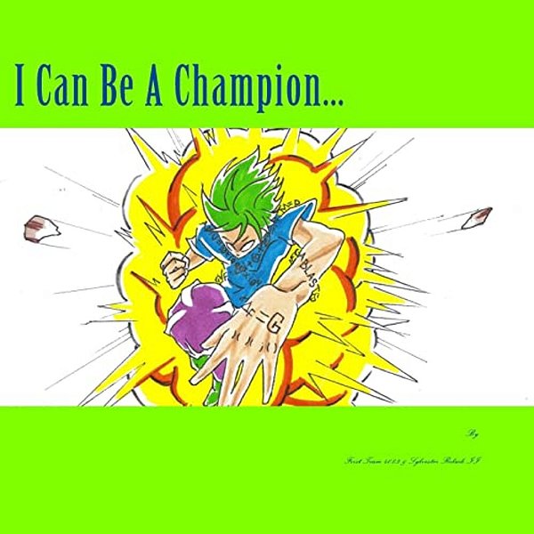 I Can Be A Champion...: Stem Motivation-..
