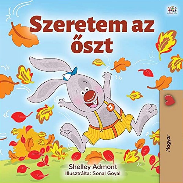 I Love Autumn (Hungarian Book For Kids)-..