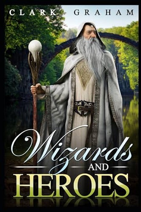 Wizards And Heroes-..