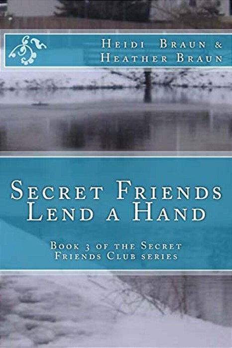Secret Friends Lend A Hand-..