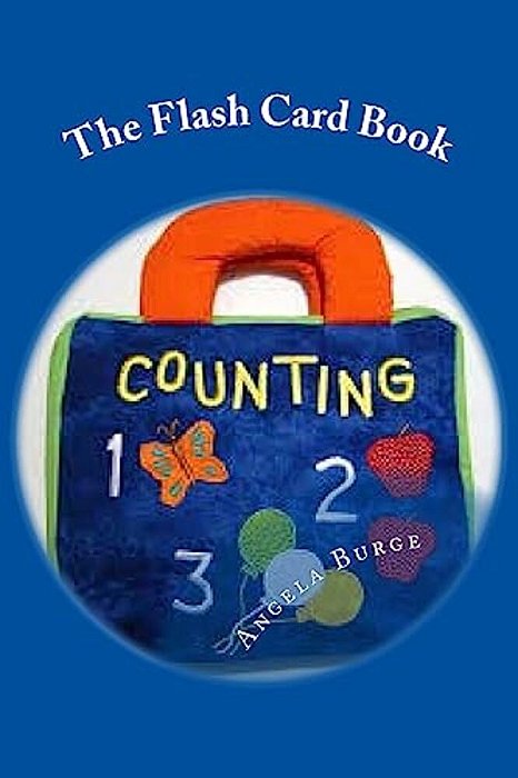 The Flash Card Book: Numbers-..