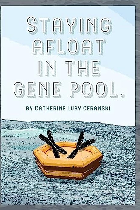 Staying Afloat In The Gene Pool-..