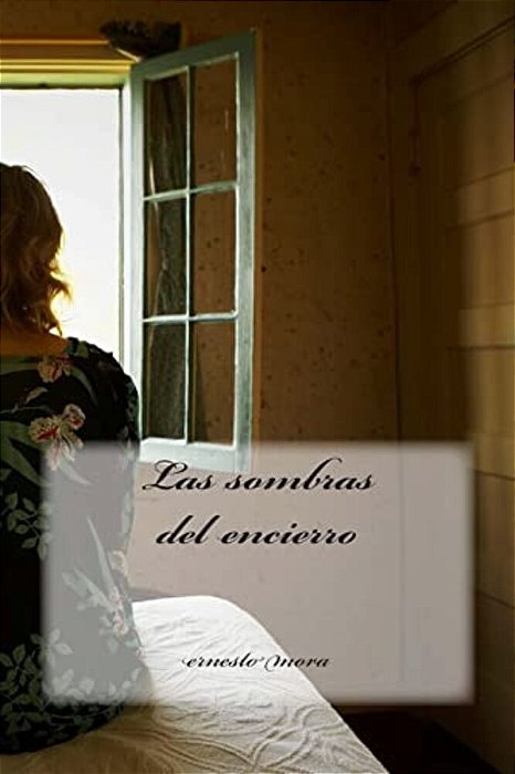 Las Sombras Del Encierro-..