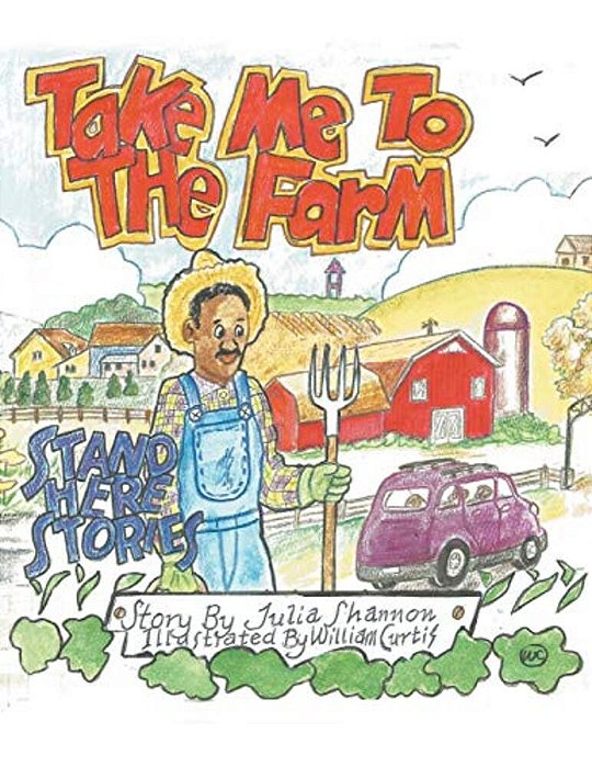 Take Me To The Farm: Stand Here Stories-..