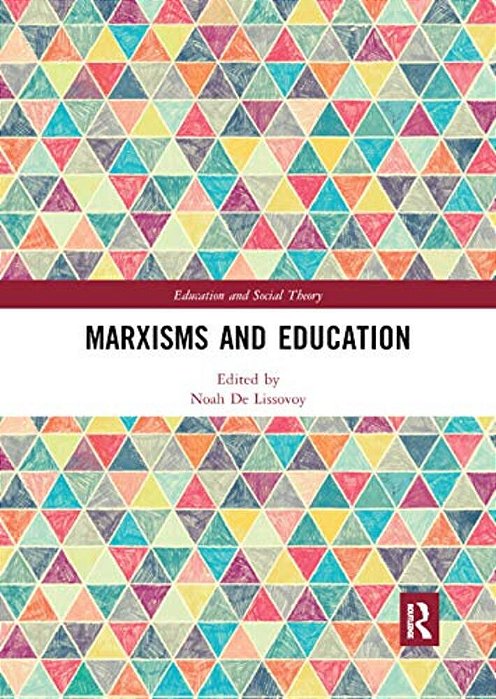 Marxisms And Education-..