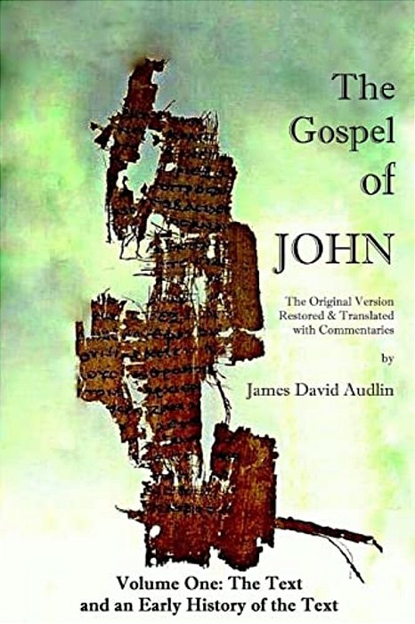 The Gospel Of John - Volume One-..